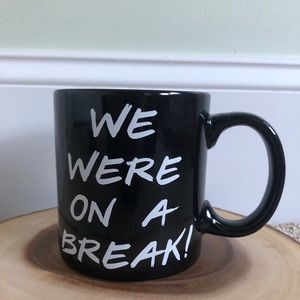 We Were On A Break Friends Central Perk Mug